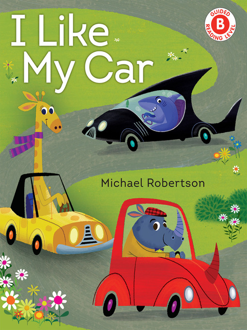 Title details for I Like My Car by Michael Robertson - Available